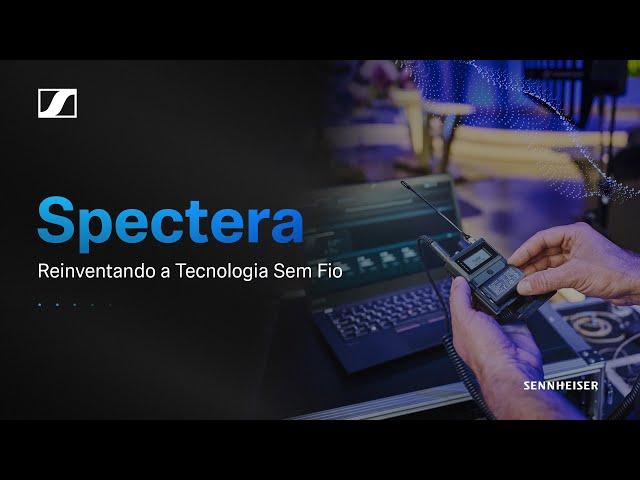 SPECTERA - Reinventando a Tecnologia de áudio sem fio - com Daniel Reis