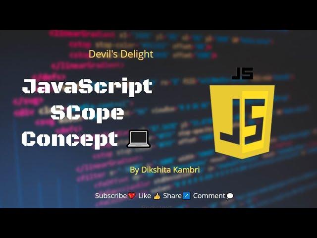 Scope Concept in JavaScript