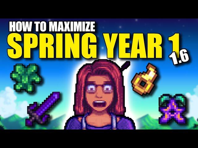 How to MAXIMIZE Spring Year 1 in Stardew Valley 1.6