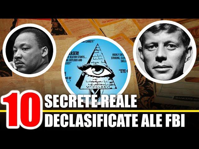 10 Secrete REALE Declasificate ale FBI