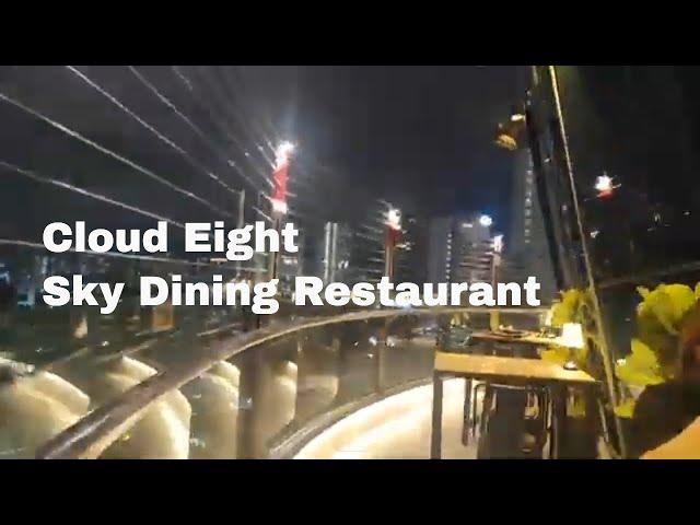 CLOUD EiGHT Sky view Restaurant @ 1st Avenue George Town PENANG WESTERN. PIZZA. SKEWER