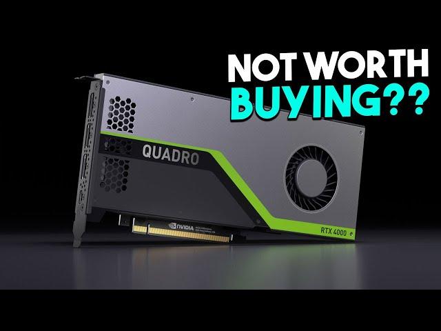 NVIDIA QUADRO RTX 4000 Won't Be Worth Buying! WHY? *EXPLAINED 2021*