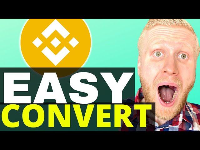 How to Convert Crypto on Binance EASILY (Binance Convert Tutorial)