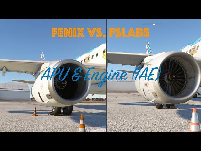 Fenix vs. FSLabs Comparison Part 4 -APU and Engine (IAE)-