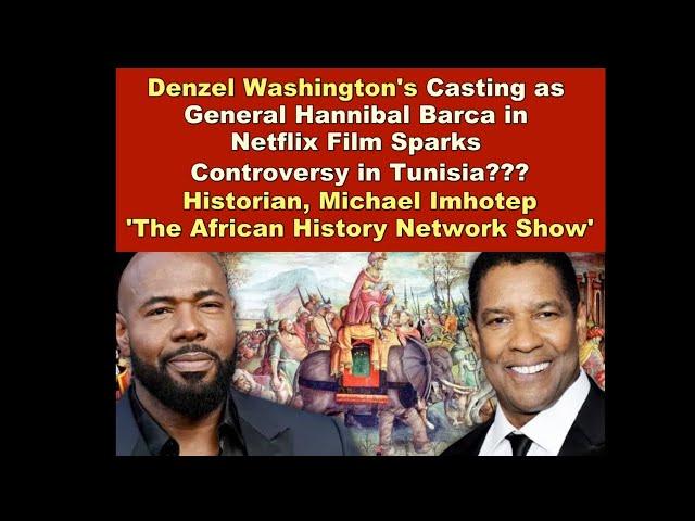 Denzel Washington's Casting as General Hannibal Barca in Netflix Film Sparks Controversy in Tunisia?