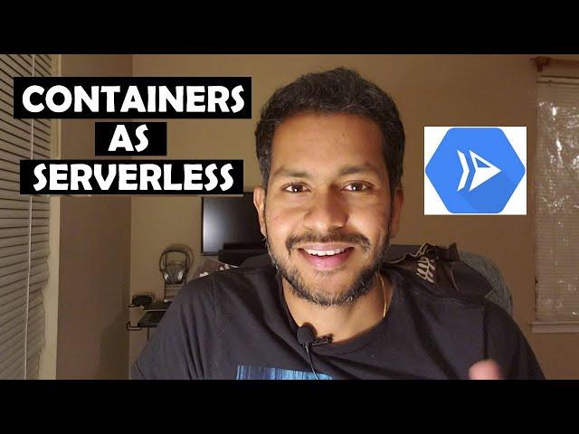 Serverless to Containers - Introduction to Google Cloud Run