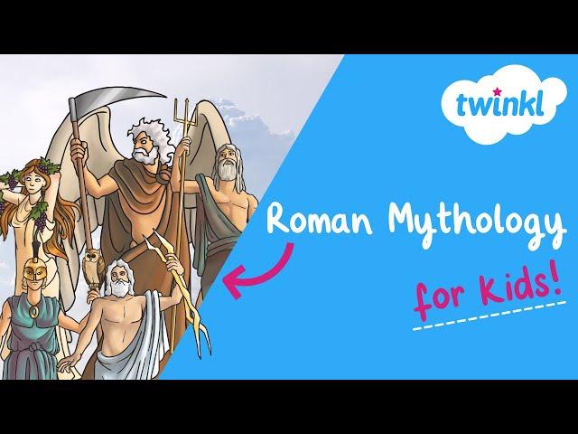 Roman Mythology for Kids | Roman Gods and Goddesses | Twinkl