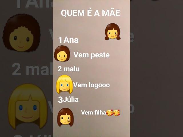 QUEM É A MÃE???