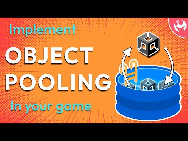 Implement Object pooling in your Unity Game