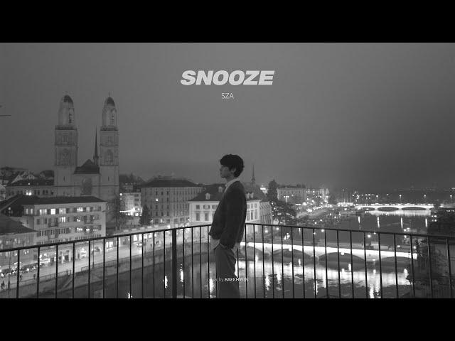 Cover by BAEKHYUN - ‘SNOOZE’ (SZA)