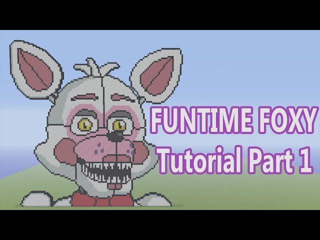 Minecraft Pixel Art Tutorial | Funtime Foxy Part 1 (FNAF: Sister Location)