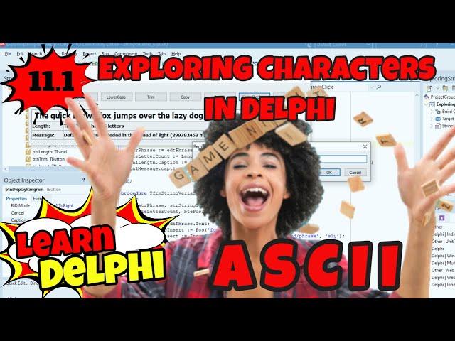 Delphi Programming | Unit 11.1 | Exploring Characters | ASCII | Ord() Function | OnKeyPress Event