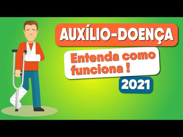 AUXÍLIO-DOENÇA, agora é AUXÍLIO POR INCAPACIDADE TEMPORÁRIA - 2021