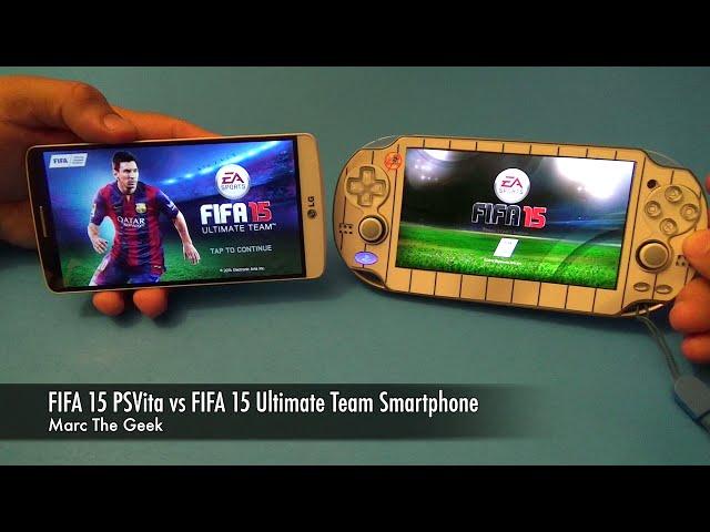 FIFA 15 PSVita vs FIFA 15 Ultimate Team Smartphone (LG G3)