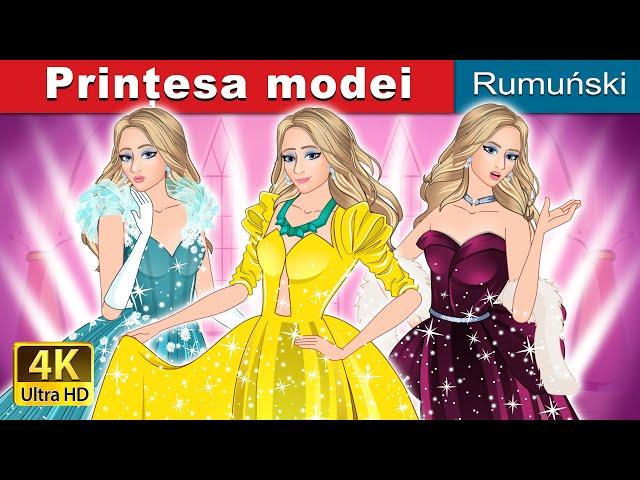 Prințesa modei | The Princess of Fashion in Romanian | @RomanianFairyTales