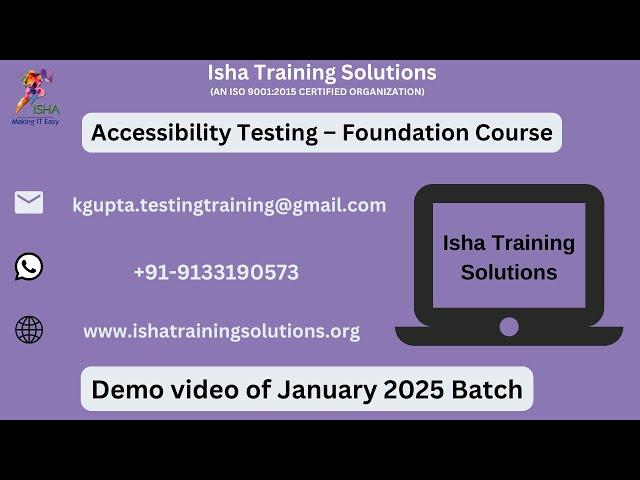 Accessibility Testing- Demo Video On 2nd Jan 2025. Call or WhatsApp us on +91-9133190573 to Enroll.