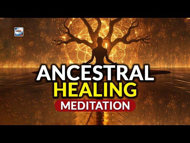 Ancestral Healing Meditation