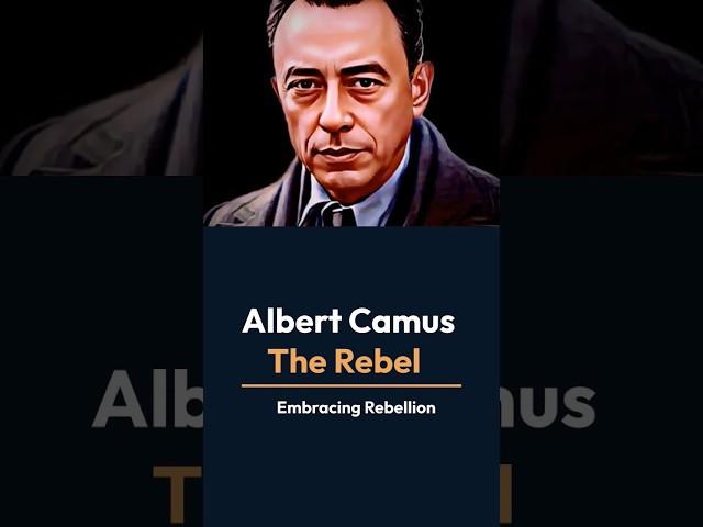 The Rebel Albert Camus | @sociologylearners1835