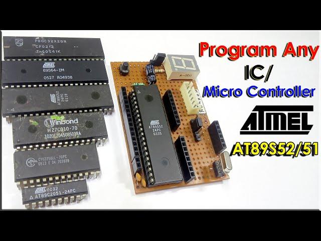 Program Any IC, Micro-Controller | AT89S52, AT89S51, AT89C51,AT89C52 | Universal ISP Programmer |