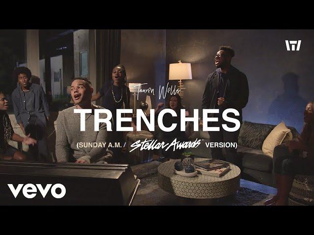 Tauren Wells, Donald Lawrence & Co. - Trenches (Sunday A.M.) [Stellar Awards Version]