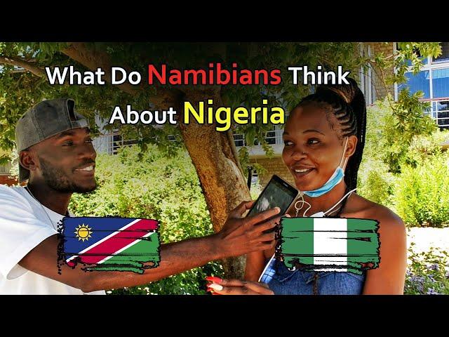 What Do Namibians  Know About Nigeria  (Episode 1)