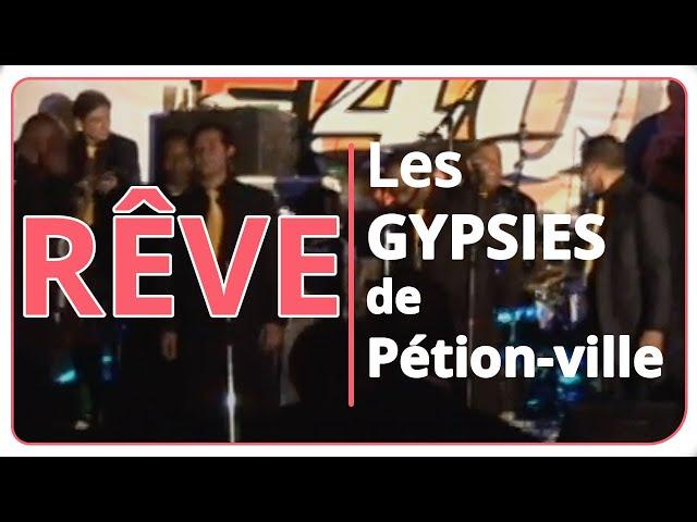 Rêve - Live [Les Gypsies de Pétion-ville]