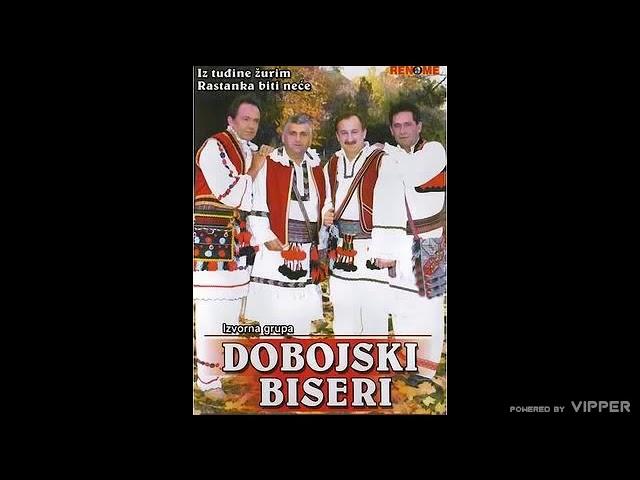 Dobojski biseri - Pjesma Radojici Kusicu - (Audio 2010)