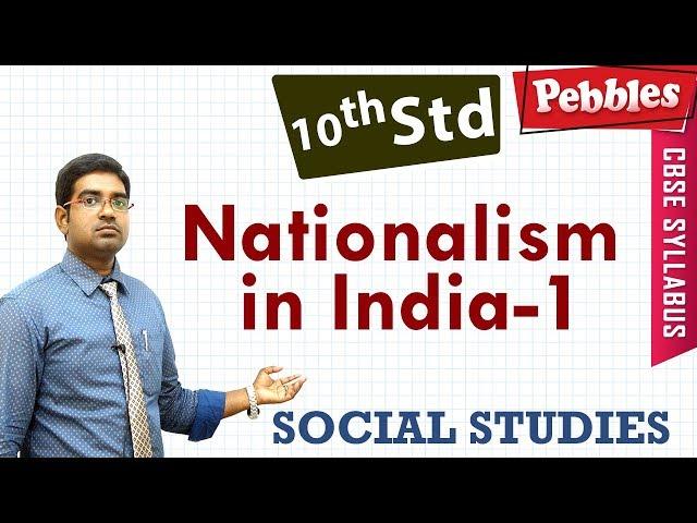 CBSE Syllabus Class 10std Social Studies | Nationalism in India | Part-1