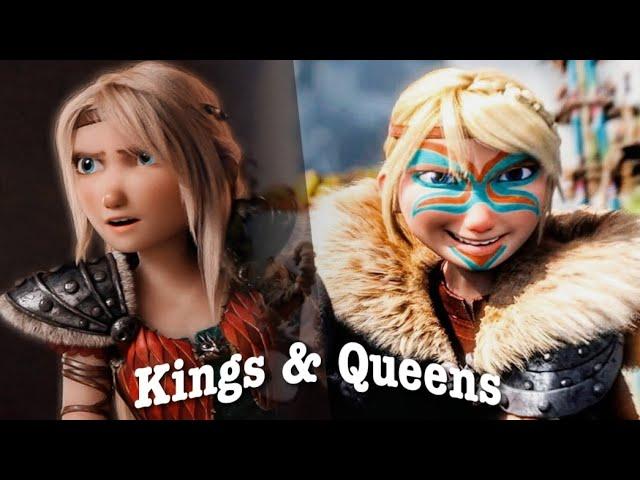 Astrid Hofferson || Kings & Queens (Remade)