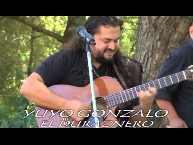 YUYO GONZALO - EL DURAZNERO - EN VIVO