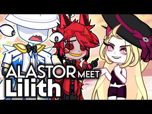 If God | Alastor goes to Heaven And Meet Lilith || Hazbin Hotel Gacha Animation ||