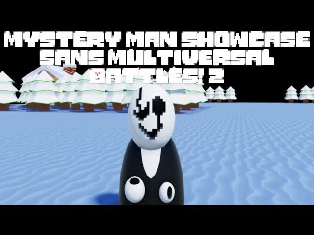 Mystery Man (Gaster) Showcase | Sans Multiversal Battles 2 | ROBLOX