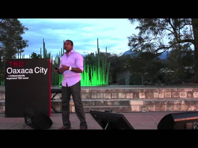 Hero | Detavio Samuels  | TEDxOaxacaCity