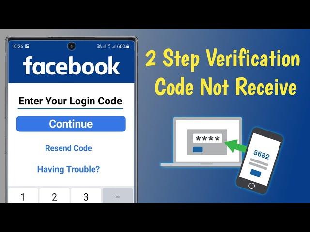 Facebook 2 Step Verification Code Not Receiving Problem Solved 100% Working