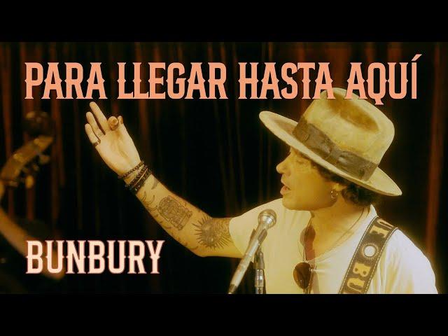 Bunbury - Para llegar hasta aquí (Videoclip Oficial)