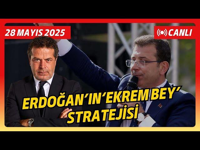 ERDOĞAN'IN 'EKREM BEY' STRATEJİSİNİN ARKASINDA NE VAR?