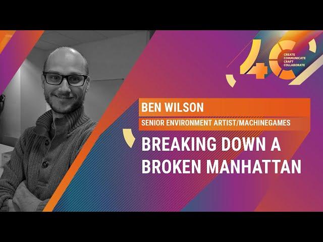 Breaking Down a Broken Manhattan / Ben Wilson, Machinegames