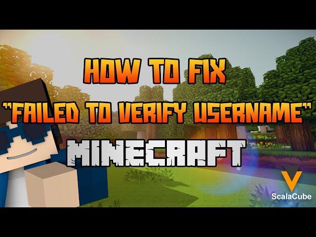 How to Fix "Failed to Verify Username" on Minecraft - Scalacube