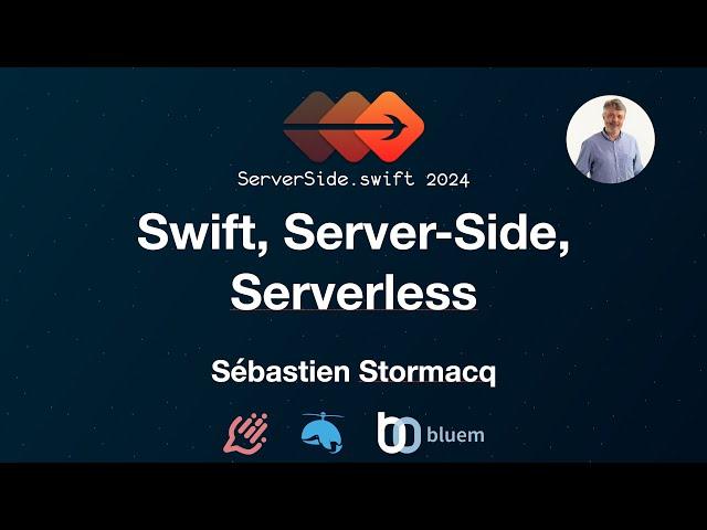 Swift, Server-Side, Serverless - Sébastien Stormacq