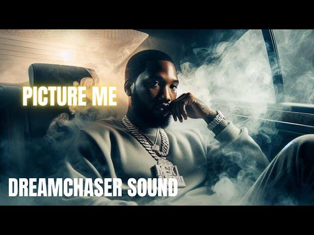 DREAMCHASERS SOUND, Meek Mill - Picture Me | 2024