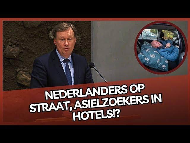 SGP'er is er KLAAR mee want Nederlanders zijn DAKLOOS & asielzoekers slapen in HOTELS!