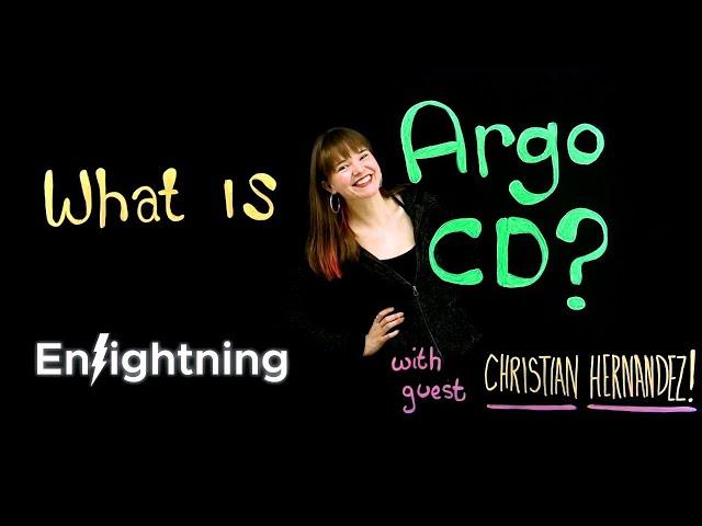 ️ Enlightning - What Is Argo CD?