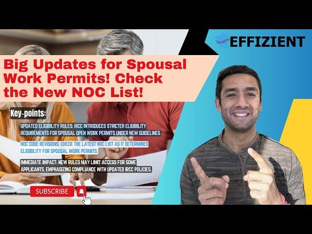 New Spousal Work Permit Rules & Updated NOC Codes by IRCC!