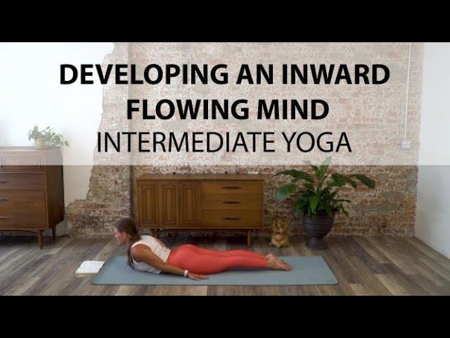 Develop an Inward Flowing Mind