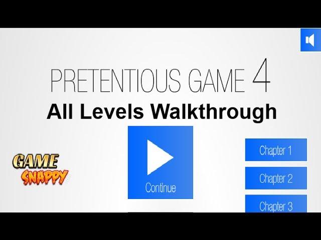 Pretentious Game 4 Walkthrough