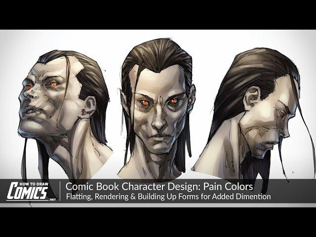 Comic Book Character Design: Pain Colors | Flatting, Rendering & Building Up Forms