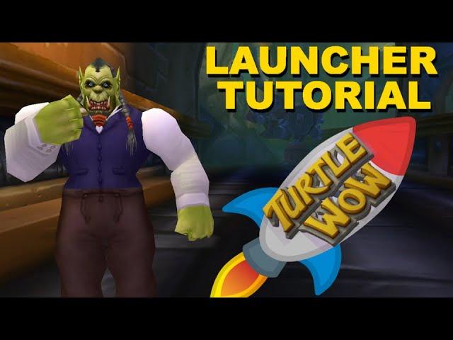 Turtle WoW Launcher Tutorial