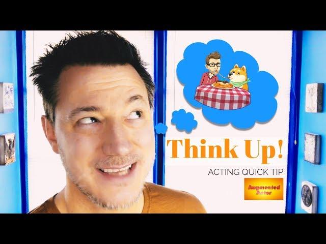 Think Up! - Acting Quick Tip - Build Your Stage Presence