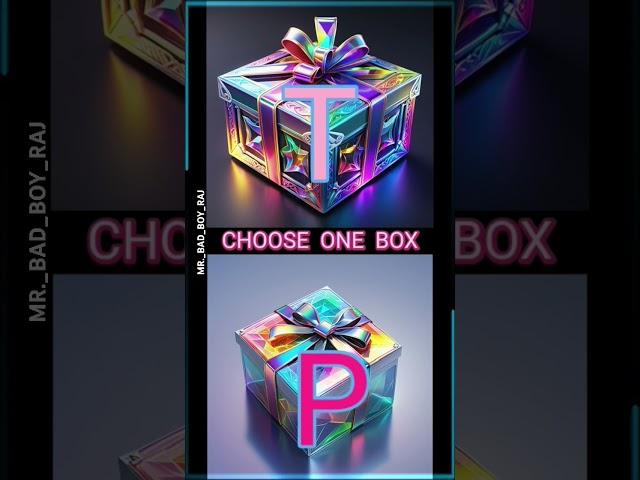 T VS P Choose any one gift box and comment your gift  name #trending #viralshorts #giftbox #video