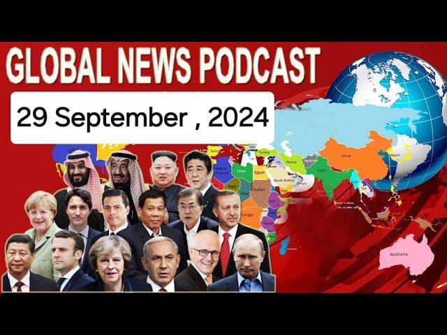 Insights from Around the World: BBC Global News Podcast - 29 September , 2024